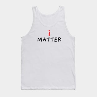 I Matter Tank Top